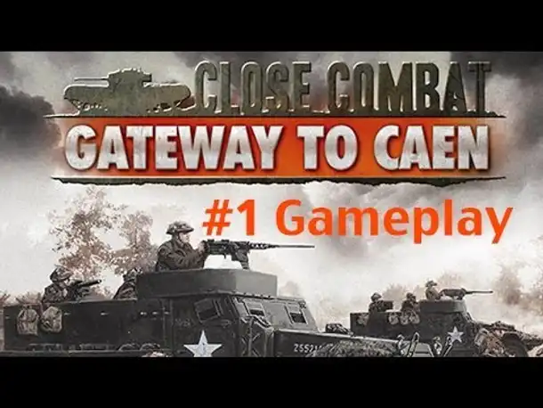 Angespielt: Close Combat - Gateway to Caen #1 (Gefechtsmodus)