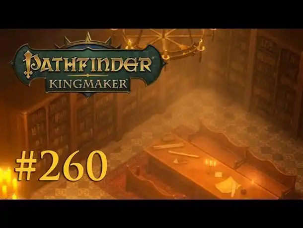 Let's Play Pathfinder: Kingmaker #260 – Großstadt Funkelwacht (Blind / Deutsch)
