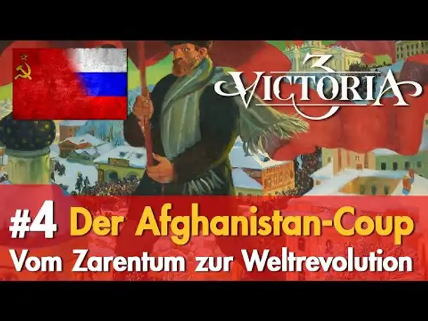#4: Der Afghanistan-Coup ✦ Let's Play Victoria 3 ✦ Vom Zarentum zur Weltrevolution (Russland)