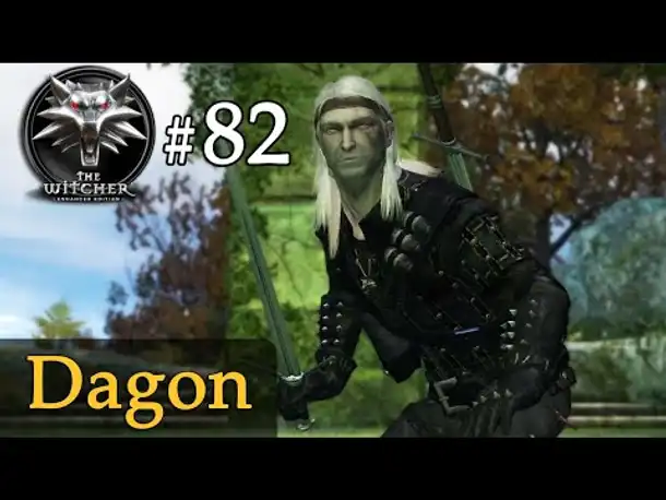 Let's Play The Witcher 1 #82: Dagon (Modded / Schwer)