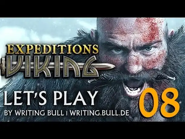 Let's Play: Expeditions Viking (08) [deutsch]