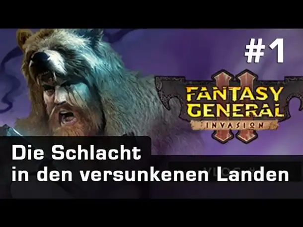 Let's Play Fantasy General 2 (Lategame) #1: Die Schlacht in den versunkenen Landen & RABATTCODE