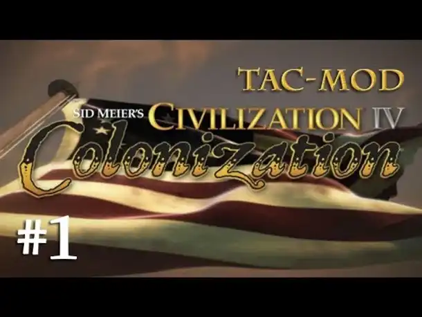 Lets Play Civ 4 Colonization (TAC) #1: Land in Sicht - Nouvelle-France (Deutsch)