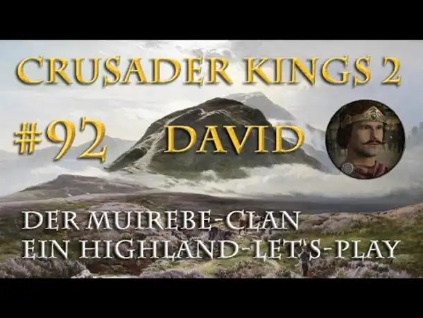 Let's Play Crusader Kings 2 – Der Muirebe-Clan #92: Ein heiliger Krieg (Rollenspiel / deutsch)