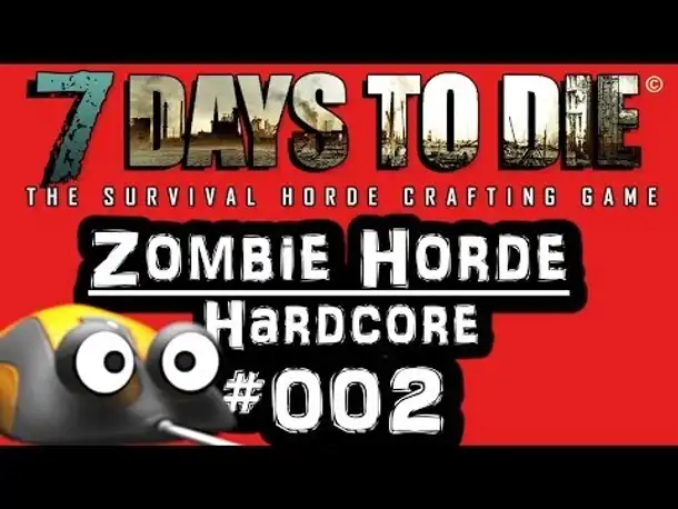 Let's Play 7 Days to Die Alpha 2 #002 Zombie Horde Hardcore (German Gameplay 7D2D Deutsch)