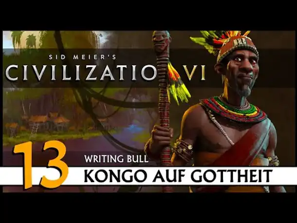 CIVILIZATION VI: Kongo (13) | Gottheit [Deutsch]