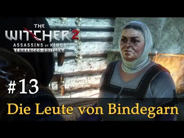 #13: Die Leute von Bindegarn ✦ Let's Play The Witcher 2 (Blind / Schwer / Deutsch)
