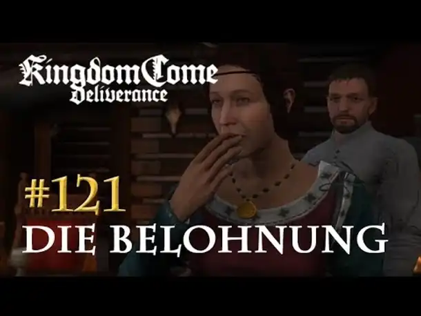 Let's Play Kingdom Come Deliverance #121: Die Belohnung (Tag 58 / deutsch)