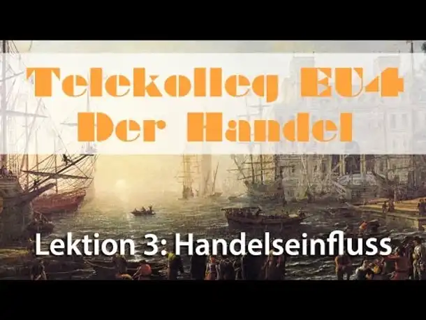 Telekolleg Europa Universalis 4: Handel - Lektion 3: Der Handelseinfluss (Tutorial)