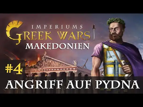 Let's Play Imperiums Greek Wars #4: Angriff auf Pydna (Makedonien / schwer)