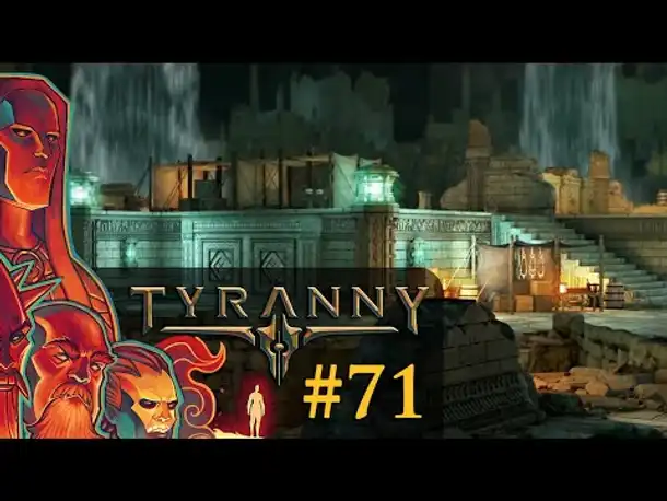 Let's Play Tyranny #71: Die Bastardwunde (Blind / Schwer / Deutsch)