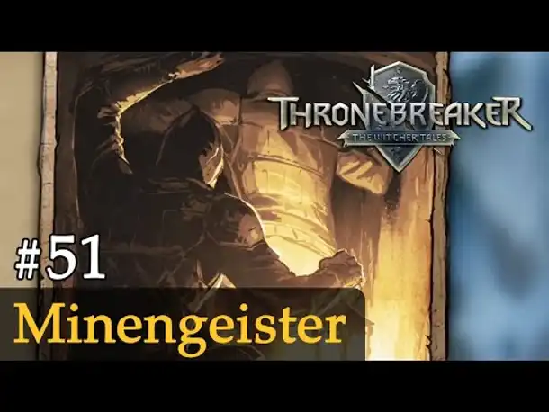 #51: Minengeister ✦ Let's Play Thronebreaker (Blind / Schwer / Deutsch)