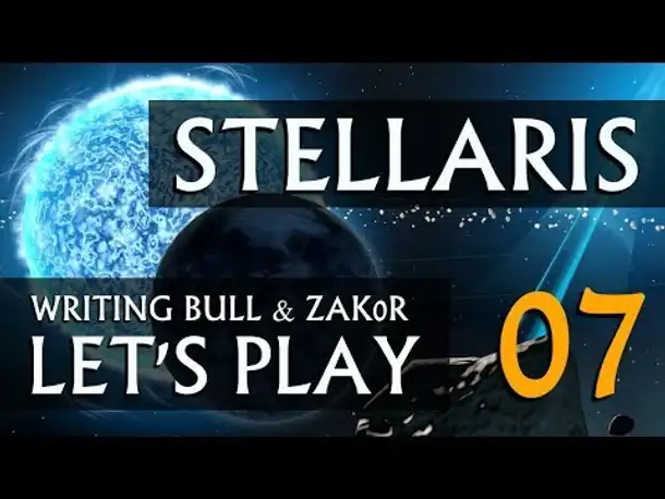 Let's Play: Stellaris - Zak0r & W.B. in heiliger Mission (07) [deutsch]