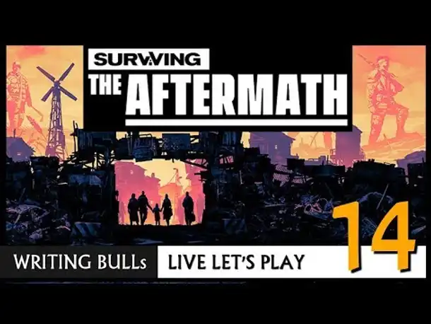Live Let's Play: Surviving the Aftermath (14) [Deutsch]