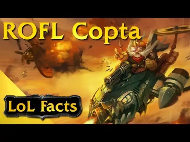 LoL Facts - #005 ROFL Copta