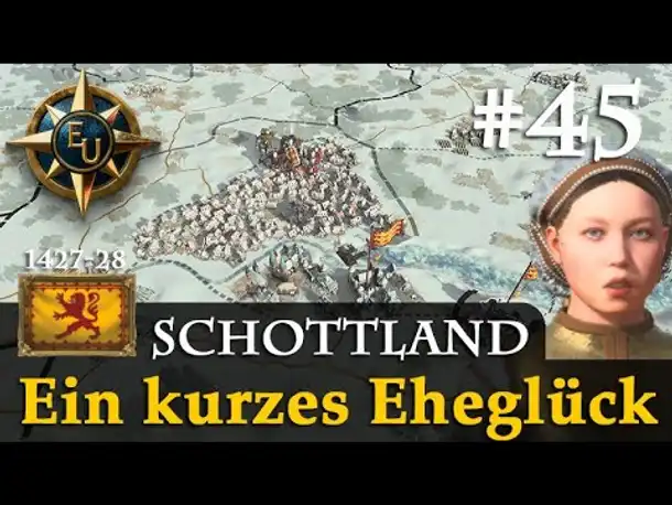 #45: Ein kurzes Eheglück ✦ Schottland ✦ Let's Play Europa Universalis V