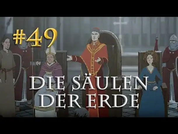 Let's Play Die Säulen der Erde #49 [Buch 3] - Der Prozess (Blind / Pillars of the Earth)