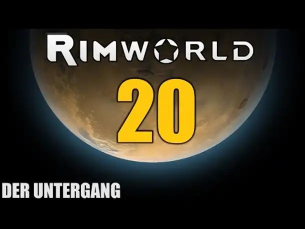 RimWorld German S2 #20 MEIN UNTERGANG | Let's Play Rimworld Alpha 14 | Hardcore