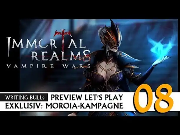 Preview Let's Play: Immortal Realms Vampire Wars | Moroia-Kampagne (08) [Deutsch]