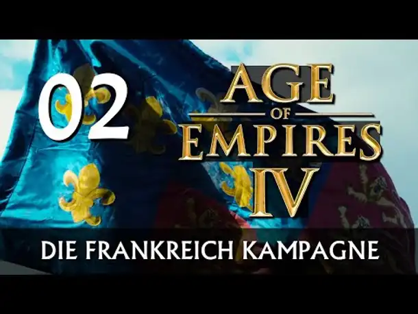 AGE OF EMPIRES IV: Frankreich-Kampagne | Let's Play (02) [Deutsch]