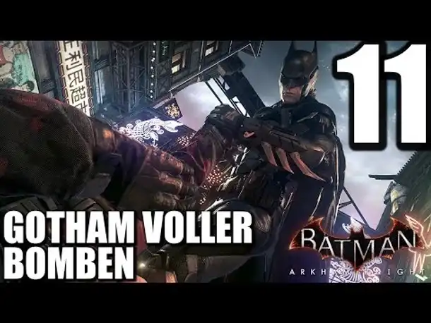 Let's Play Batman Arkham Knight Gameplay German PS4 #011 |  Batman Arkham Knight Deutsch