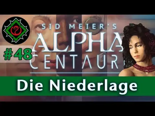 Let's Play Alpha Centauri #48: Die Niederlage (Community-LP / Gaia's Stieftöchter)