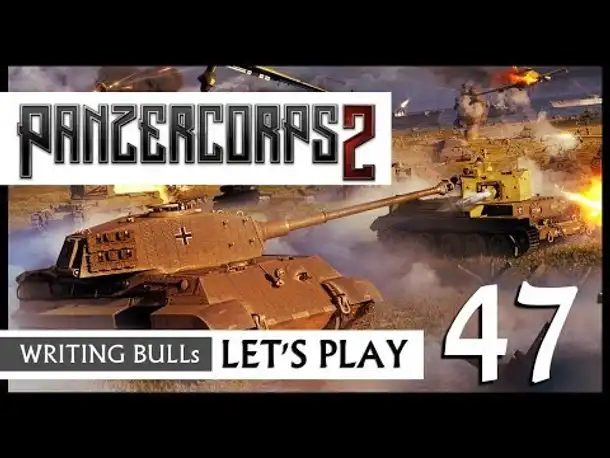 Let's Play: Panzer Corps 2 (47) [Deutsch]