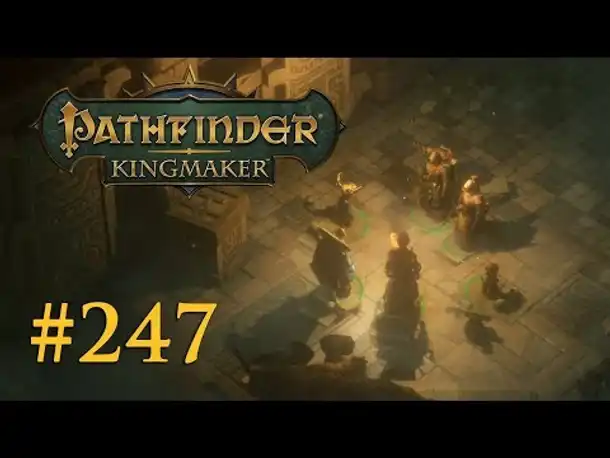 Let's Play Pathfinder: Kingmaker #247 – Rast in der Tiefe  (Blind / Deutsch)