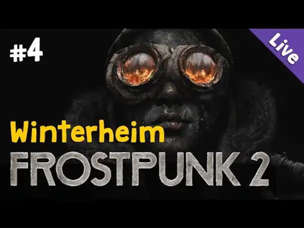 #4: Winterheim ✦ Let's Play Frostpunk 2 (Storymodus) ✦ Schwierigkeit: Oberhaupt ✦ Live-Aufzeichnung