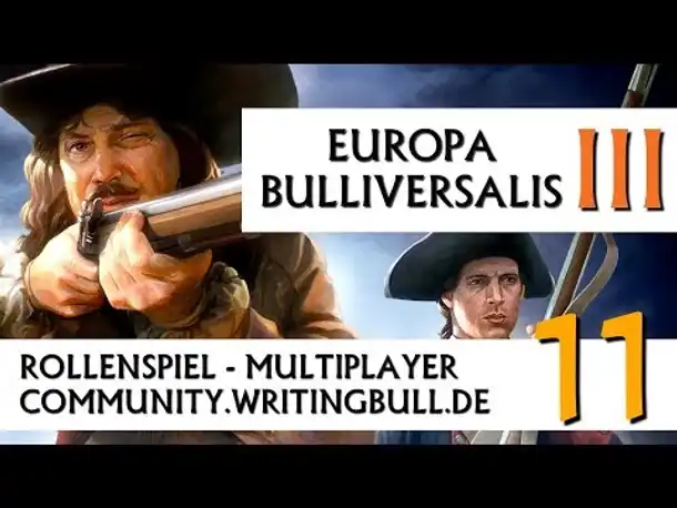 Europa Universalis IV: MP-Event "Bulliversalis III" (11) [deutsch]