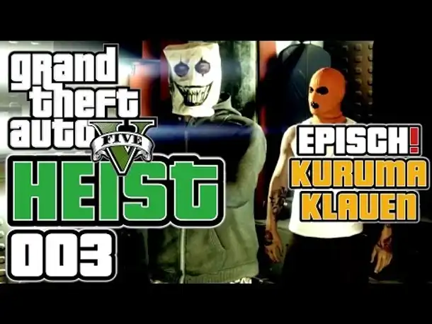 GTA 5 HEIST german gameplay #003 Episch! Kuruma klauen (Let's PLay GTA Online Deutsch)