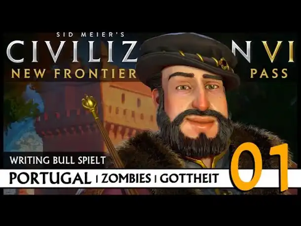 Let's Play Civilization VI: Portugal auf Gottheit (01) | Zombies [Deutsch]