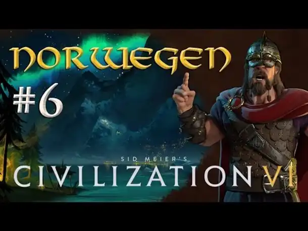 Let's Play Civilization 6 - Norwegen #6: Kristiansand (gameplay / german / deutsch)