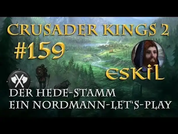 Let's Play Crusader Kings 2 – Der Hede-Stamm #159: Die Antiocha-Expedition (Rollenspiel/deutsch)