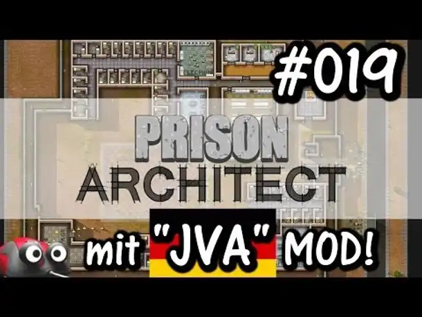 Let's Play Prison Architect inkl. JVA MOD #019 (Gameplay German Deutsch)