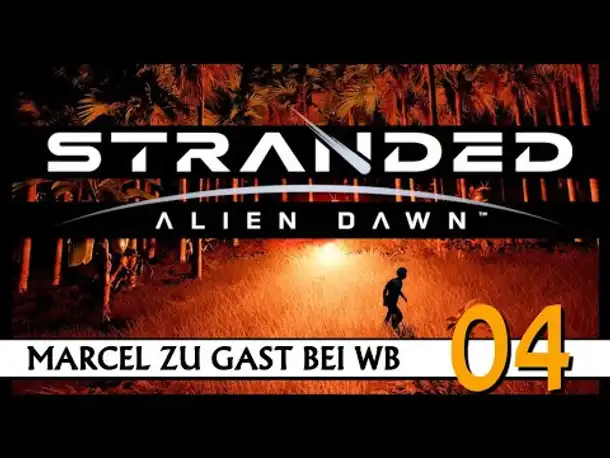 STRANDED: ALIEN DAWN | Mit Marcel (04) [Deutsch]
