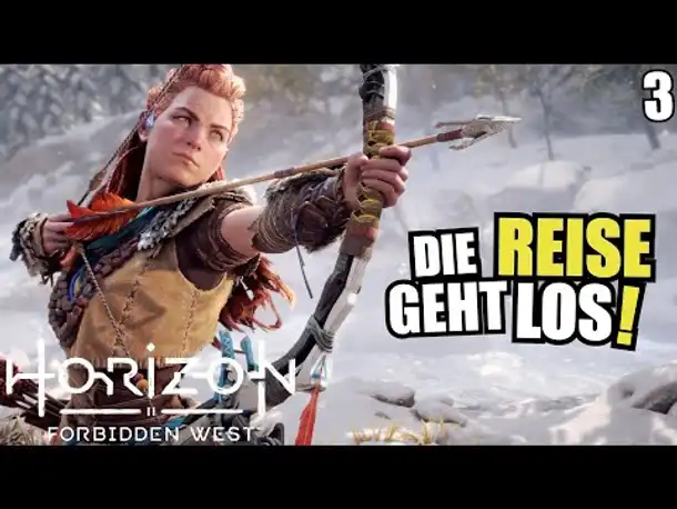 Die Reise geht endlich los! | 3 | Horizon Forbidden West | PS5 Gameplay Deutsch