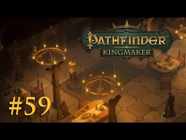 Let's Play Pathfinder: Kingmaker # 59 – Im "Bierkrug" (Blind / Deutsch)