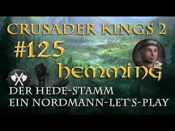 Let's Play Crusader Kings 2 – Der Hede-Stamm #125: Gnadenlos (Rollenspiel/deutsch)