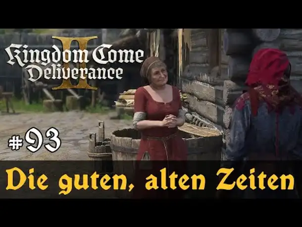 #93: Die guten, alten Zeiten ✦ Let's Play Kingdom Come Deliverance 2 (Slow-, Long- & Roleplay)