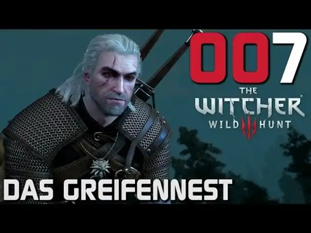 The Witcher 3 Gameplay German #007 Das Greifennest | Deutsch | Let's Play