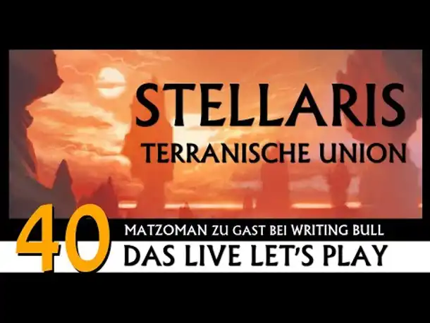 Stellaris: Let's Play mit Matzoman (40) [Deutsch]