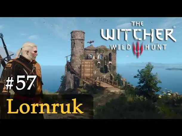 #57: Lornruk [Freie Erkundung] ✦ Let's Play The Witcher 3 (Next Gen / Slow-, Long- & Roleplay)