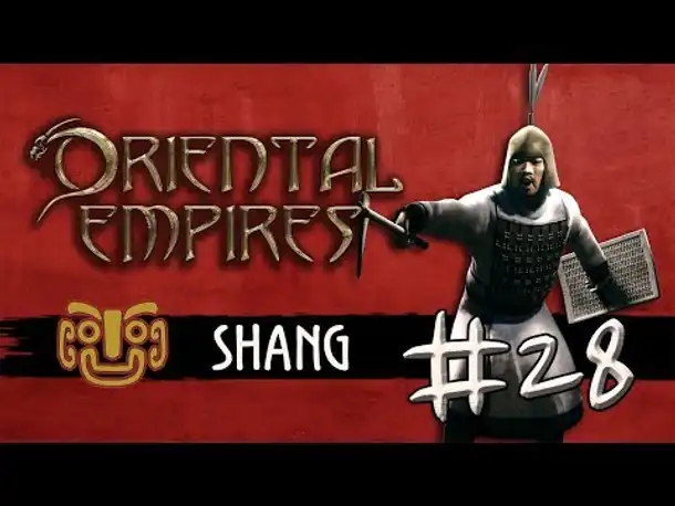 Let's Play Oriental Empires - Shang #28: Der Norden zeigt Stärke (deutsch / schwer)