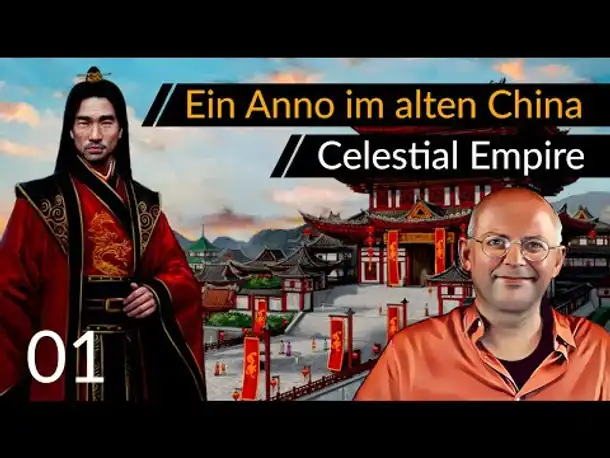 City Builder in China! CELESTIAL EMPIRE (01) | Playtest [Deutsch]
