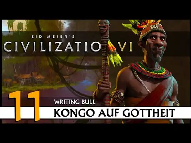 CIVILIZATION VI: Kongo (11) | Gottheit [Deutsch]