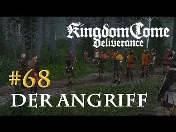 Let's Play Kingdom Come Deliverance #68: Der Angriff (Tag 41 / deutsch)