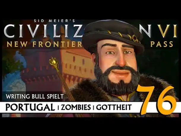 Let's Play Civilization VI: Portugal auf Gottheit (76) | Zombies [Deutsch]