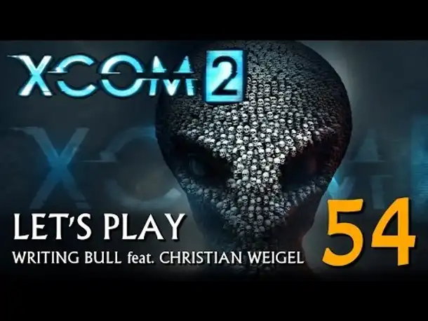 Let's Play: XCOM 2 (54) [deutsch]