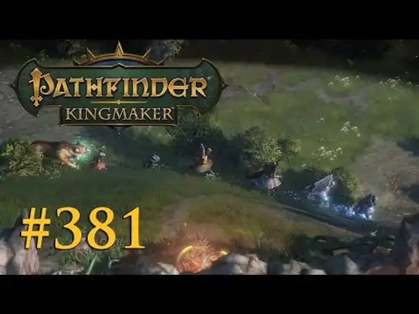 Let's Play Pathfinder: Kingmaker #381 – Die Suche (Blind / Deutsch)